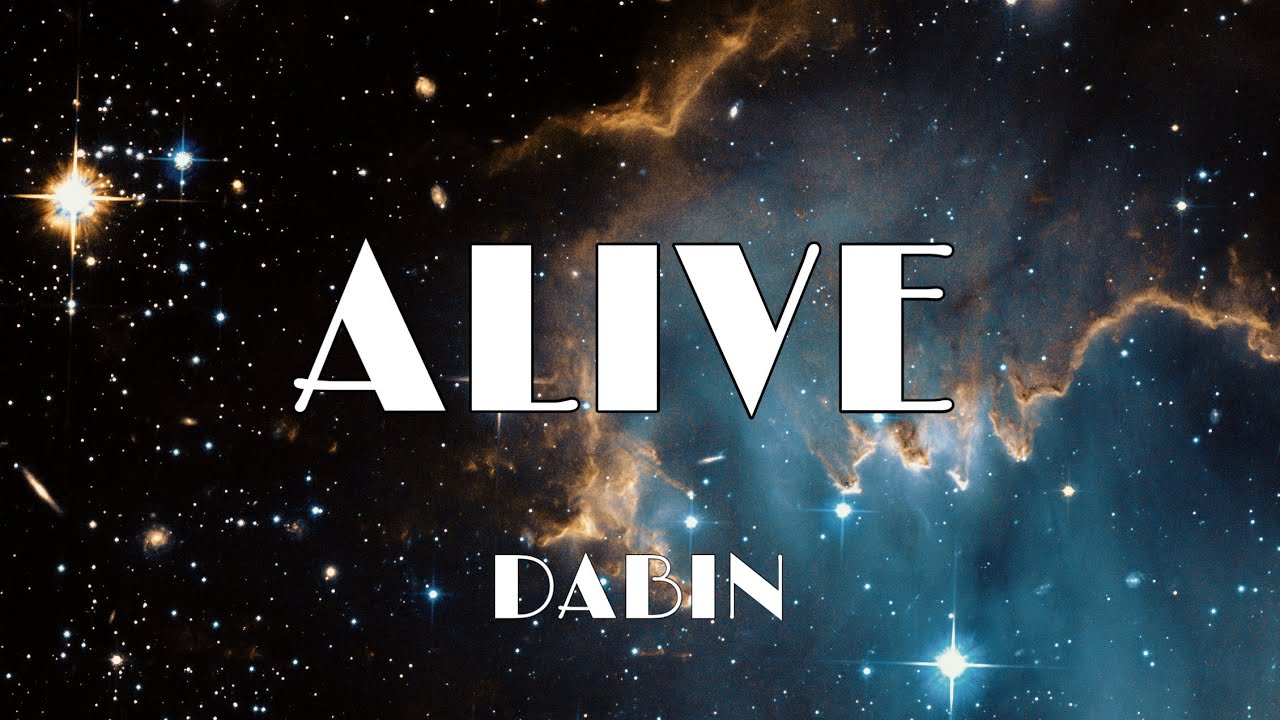 Dabin - Alive (Lyrics) ft. RUNN