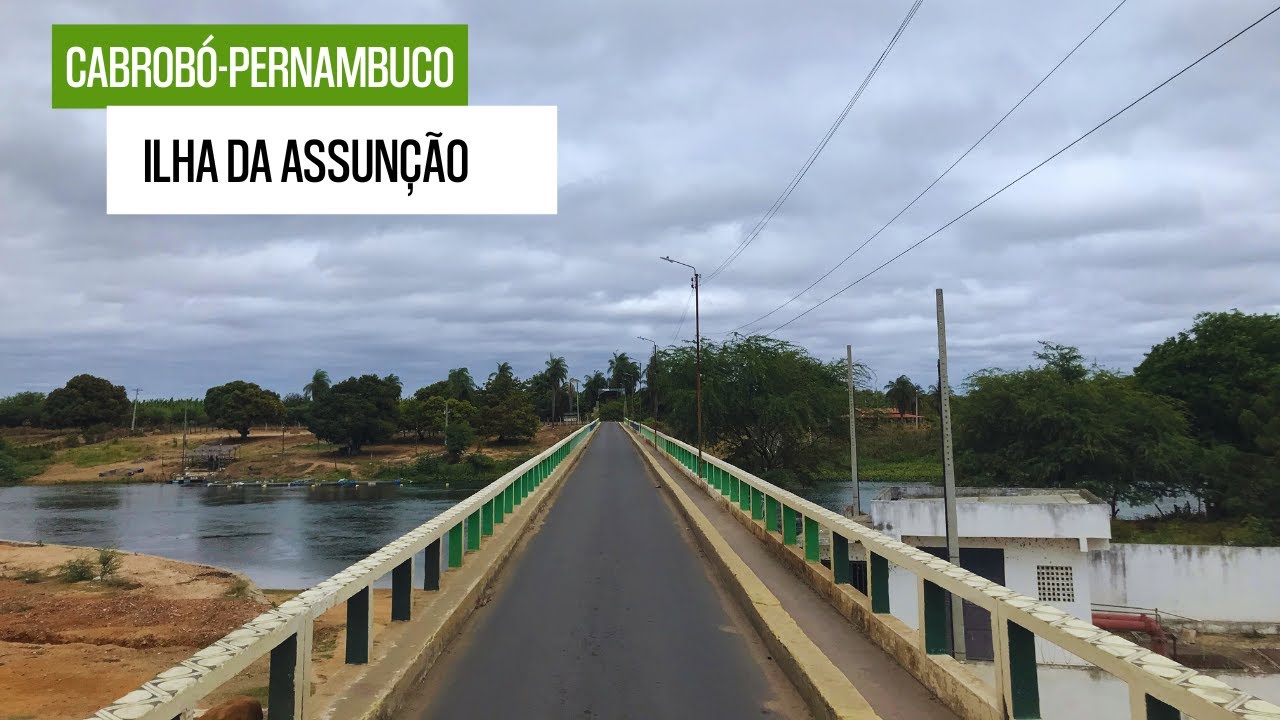 ILHA DA ASSUNÇÃO CABROBÓ-PE
