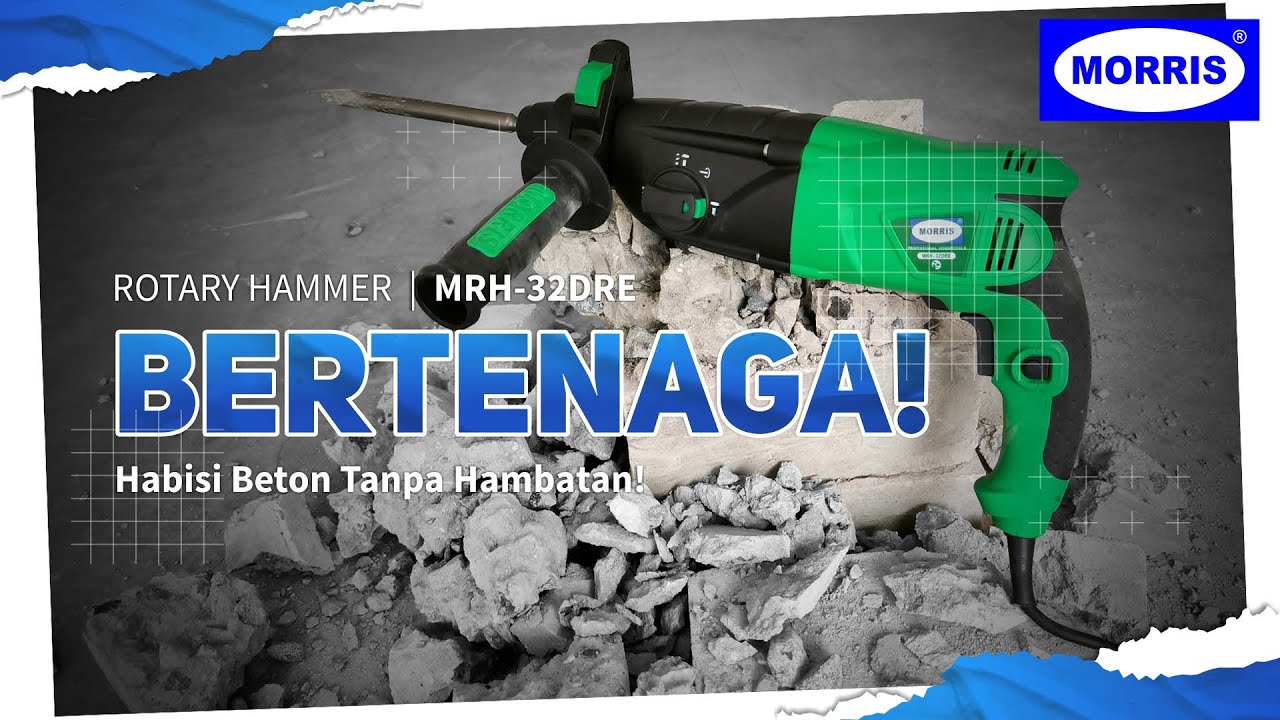 Morris Rotary Hammer: Bertenaga, Habisi Beton Tanpa Hambatan | MRH-32DRE