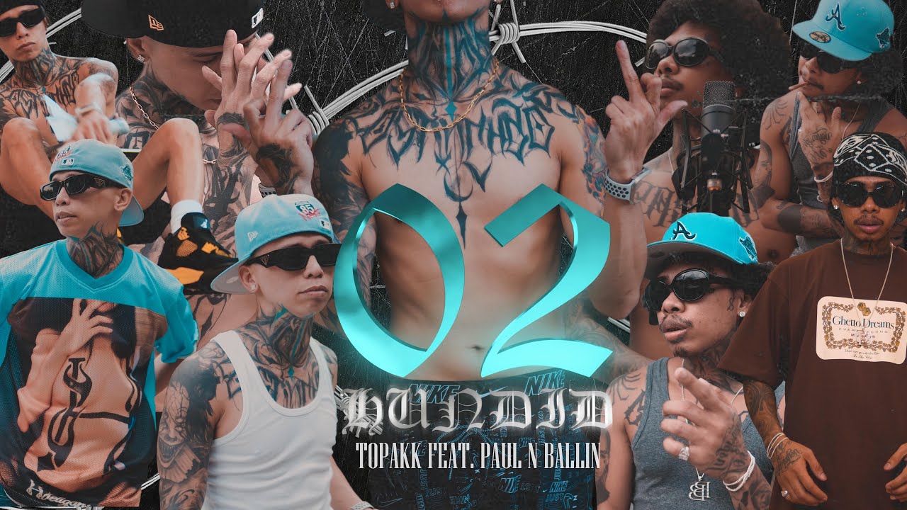 02Hundid - Topakk Ft. Paul N Ballin (OMV)
