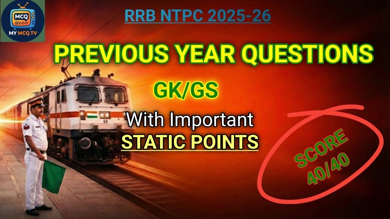 RRB NTPC Previous Year GK/GS With Static Points || RRB Group D, SSC, PSC and Other Exams 
