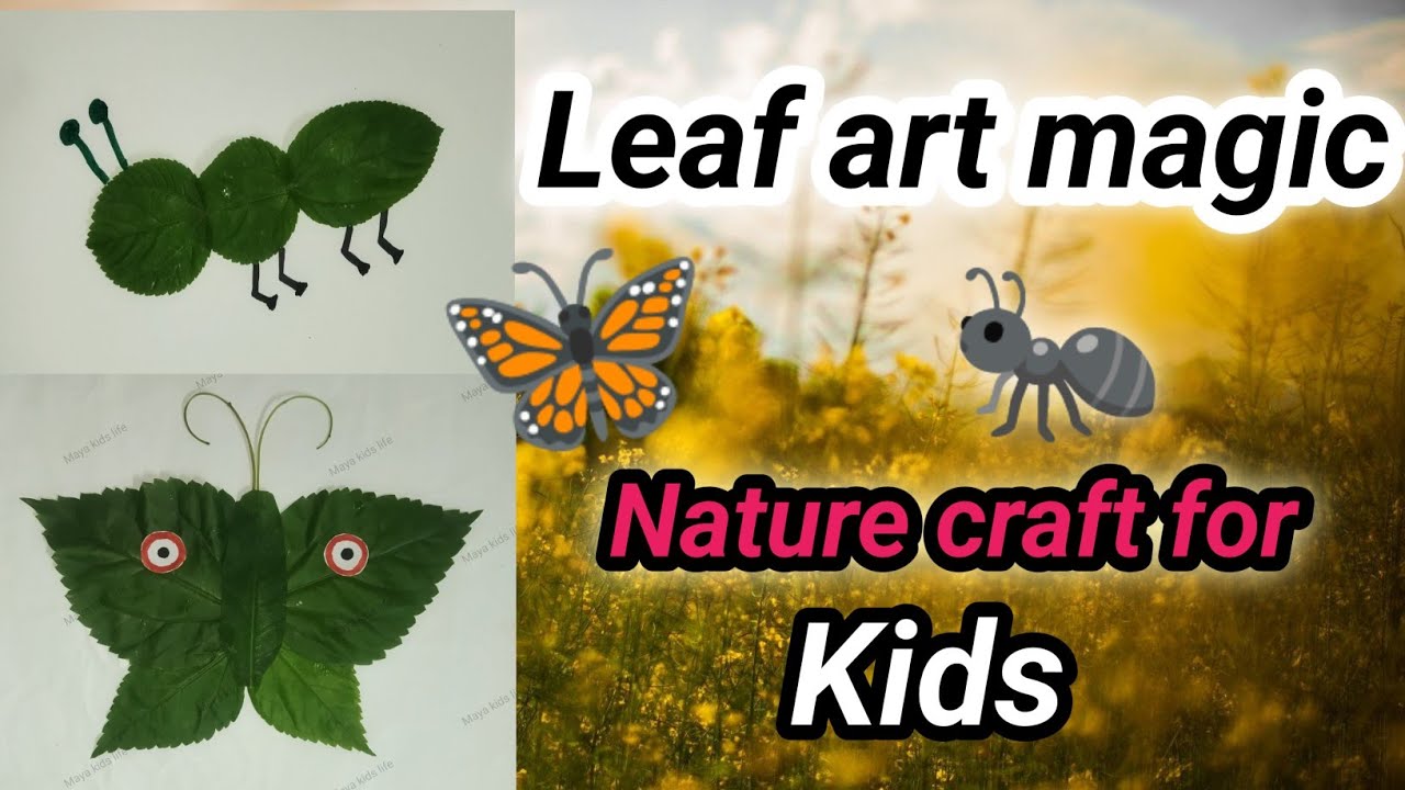 🌿पानाच्या साहाय्याने बनवा सुंदर फुलपाखरू आणि मुंगी 🦋🐜 | Leaf Art for Kids