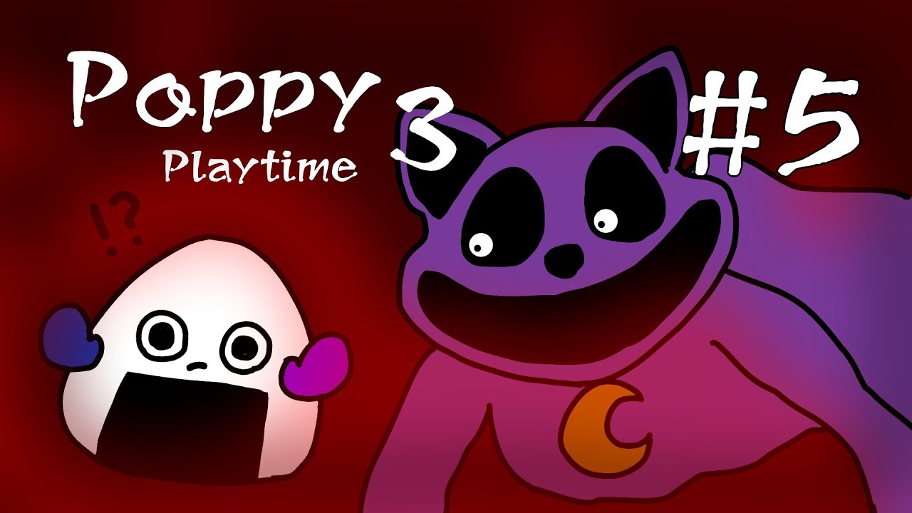【こまち】キャットナップと対峙する！！！🍙【Poppy Playtime - Chapter 3】#5