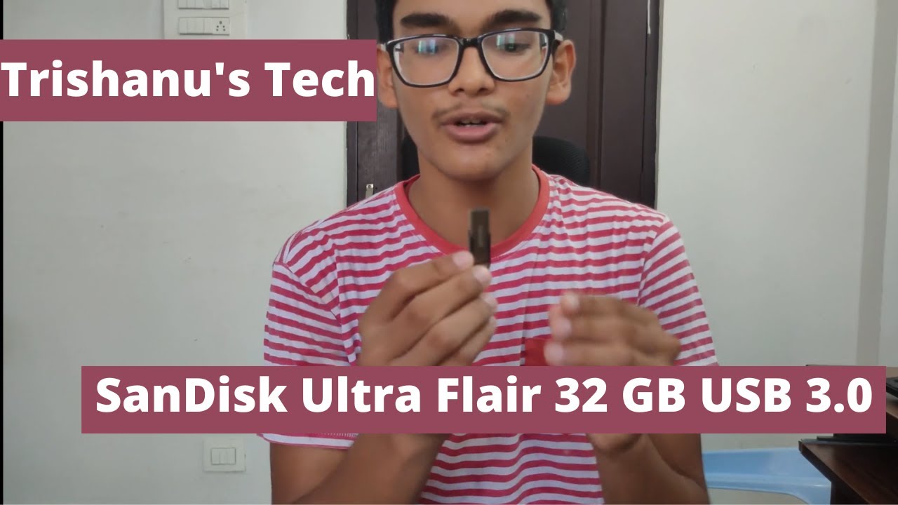 SanDisk Ultra Flair 32 GB USB 3.0 (Unboxing/Review)🔥