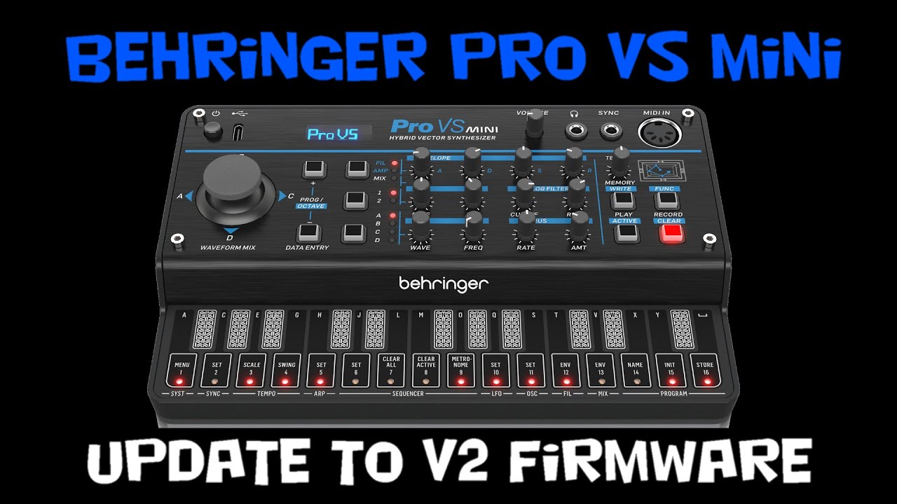 Behringer Pro VS Mini How to update to firmware V2