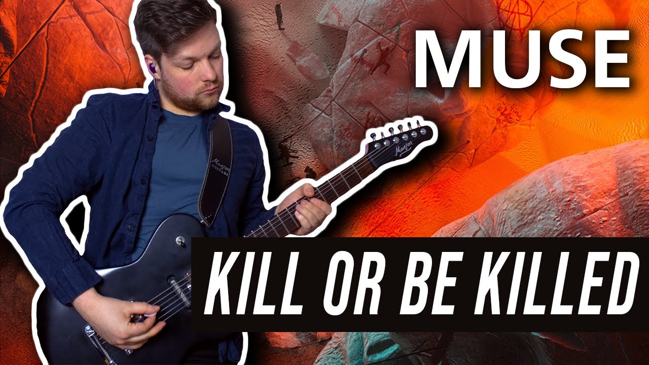 Kill or be Killed - Muse | Guitar Cover