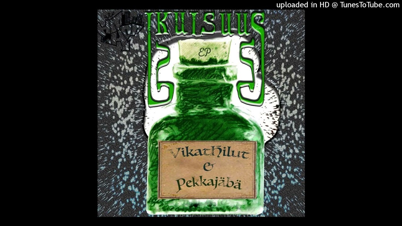 Vikat Hilut & Pekkajäbä - Henkee Ja Veree