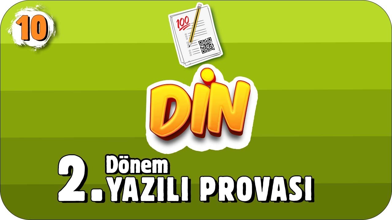 10. Sınıf Din 2. Dönem 2. Yazılı Hazırlık 