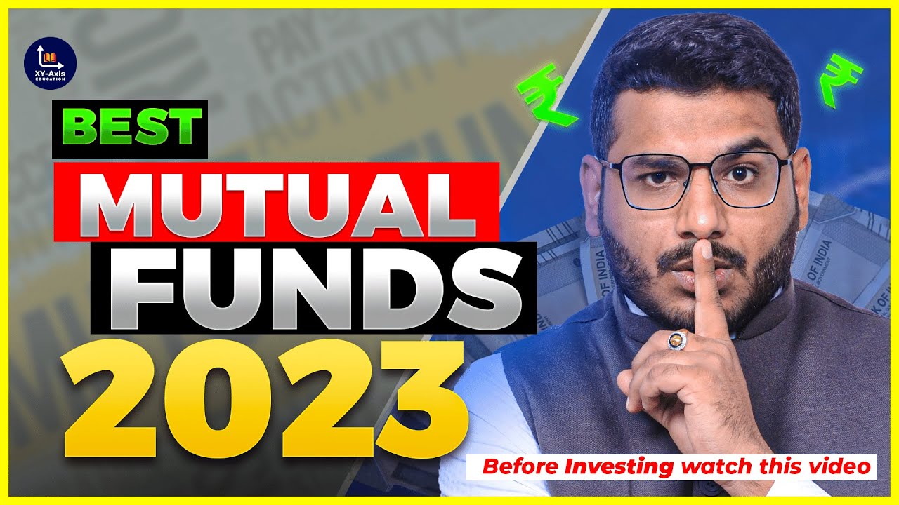 Best Mutual Funds For Investment In 2023