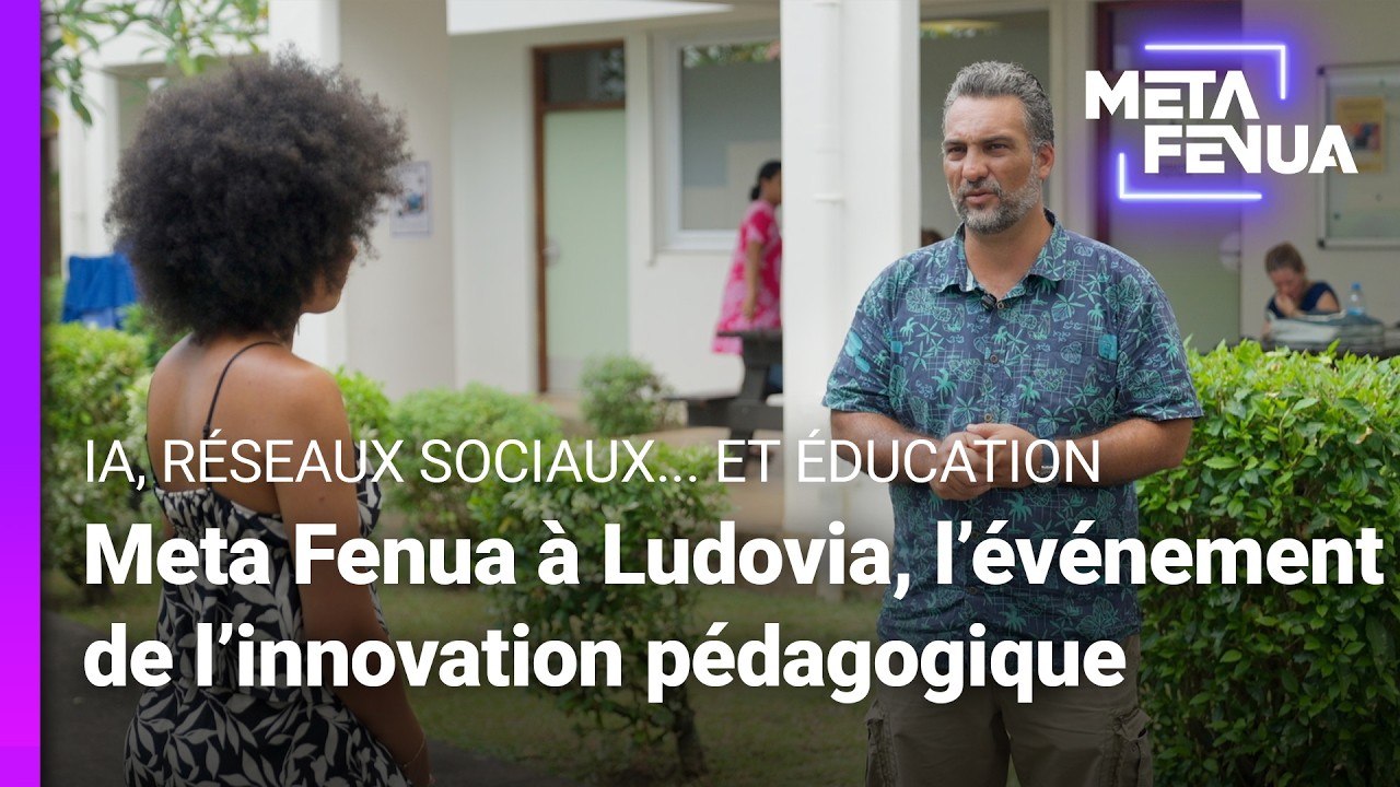Meta Fenua à Ludovia, l'événement de l'innovation pédagogique