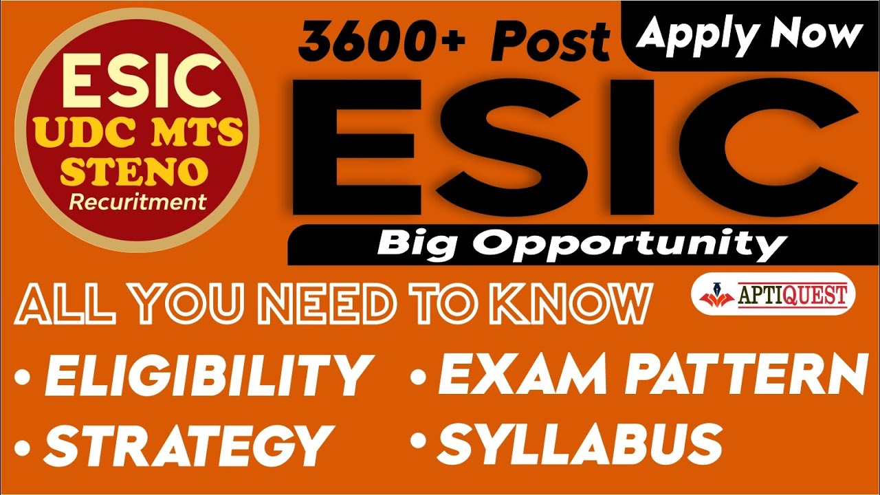 ESIC UDC MTS STENO Recruitment 2021 - Eligibility, Syllabus, Salary, Exam Pattern, Strategy