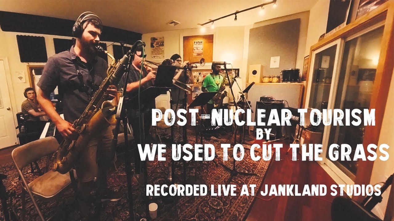 We Used to Cut the Grass - Post-Nuclear Tourism (Official Live Video)
