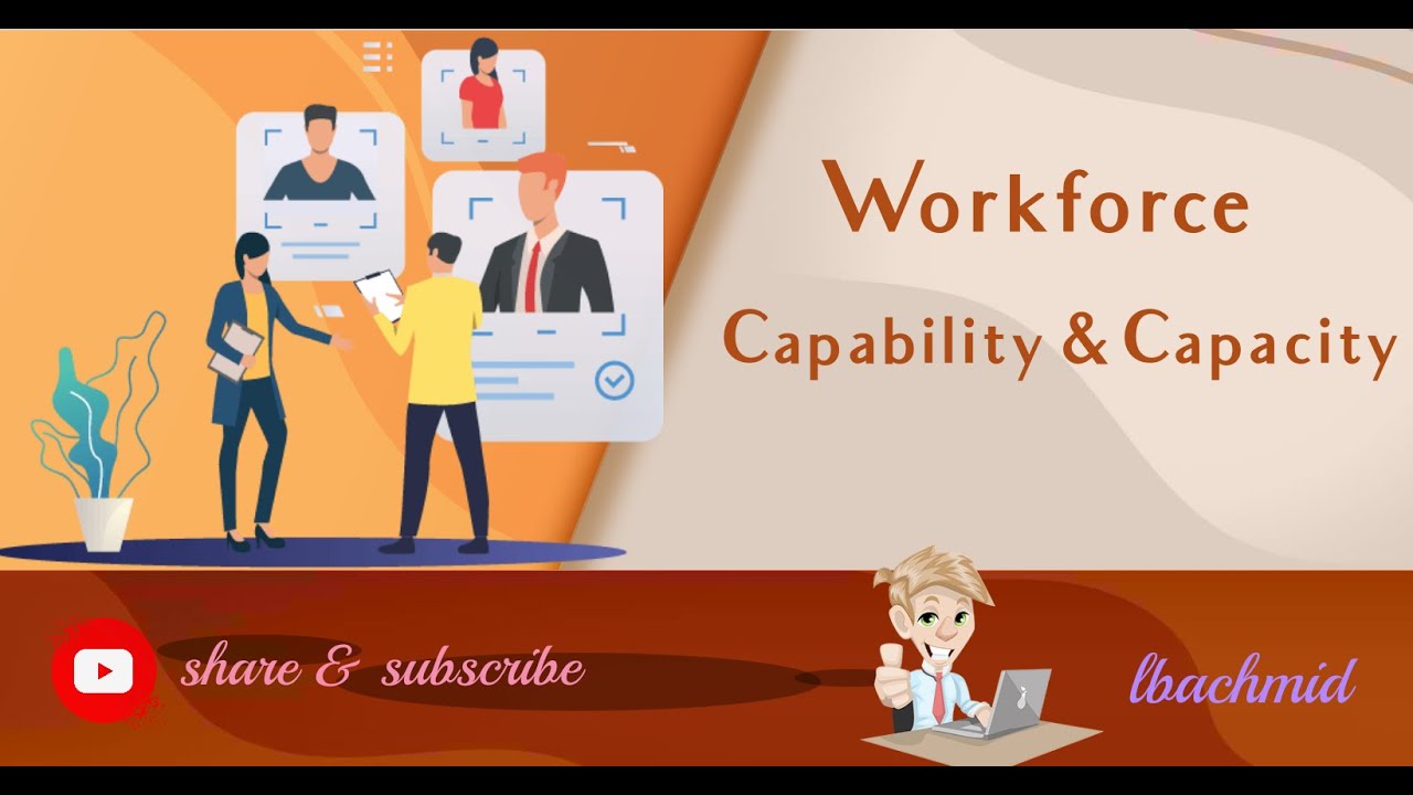 Workforce Capability and Capacity