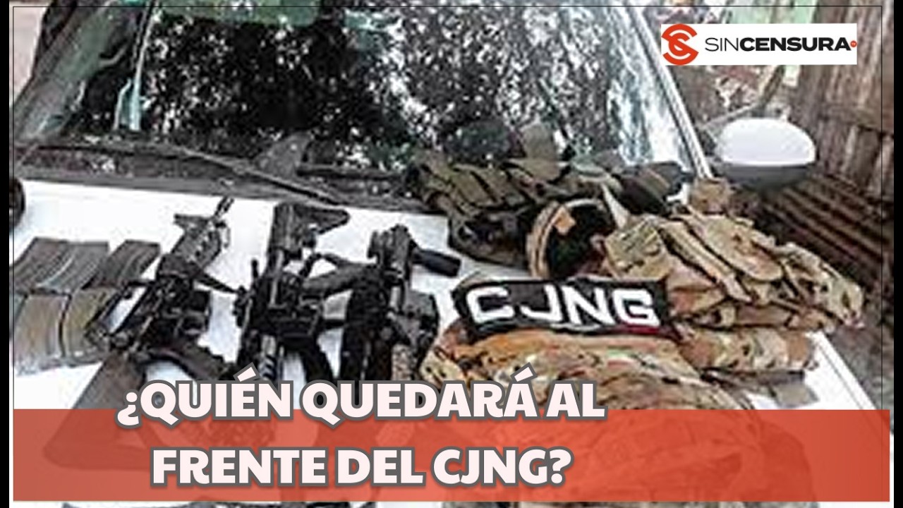 Hay SEGUIMIENTO PARTICULAR a CABECILLAS del CJNG