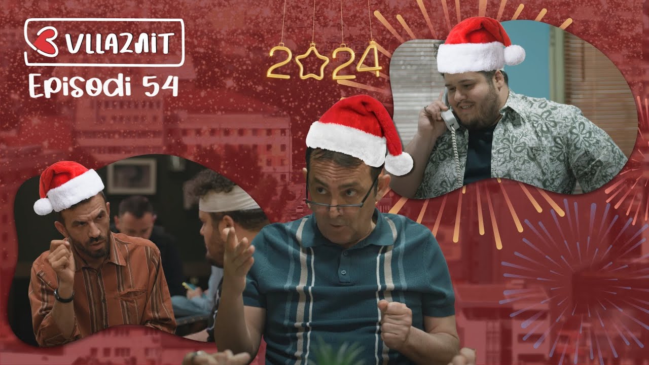Tre Vllaznit - Episodi 54 - ATV / Sezoni 2 NEW