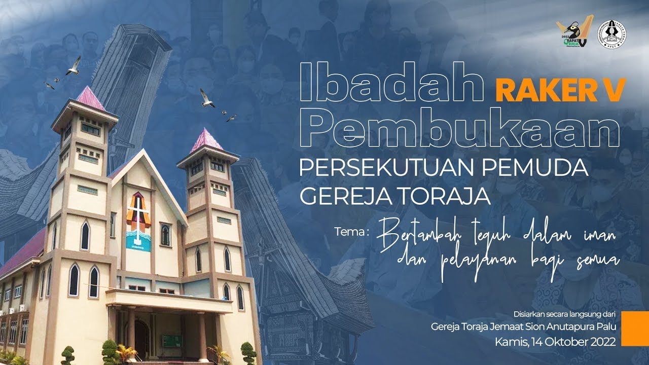 🔴 [LIVE] IBADAH PEMBUKAAN RAKER V PERSEKUTUAN PEMUDA GEREJA TORAJA (PPGT)