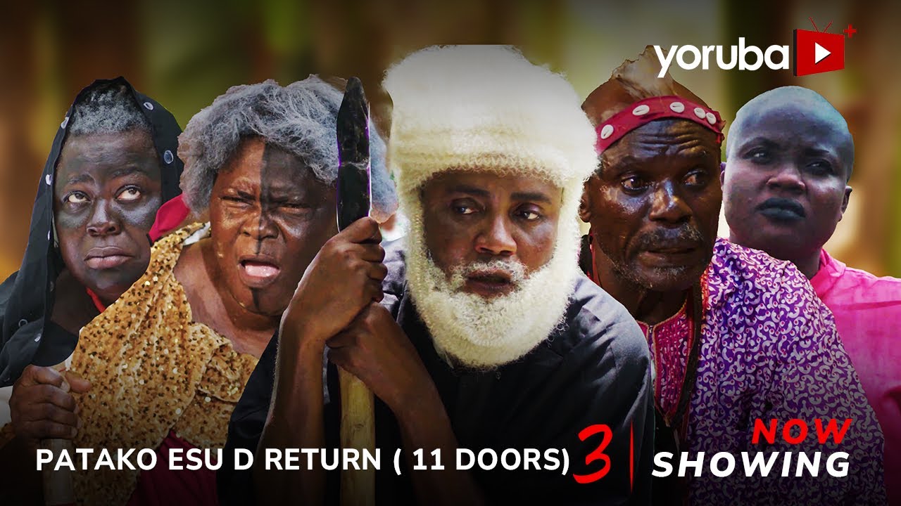 Patako Esu D Return Pt3 (11doors) Yoruba Movie 2026 Drama Feranmi Oyalowo, Abeni Agbon, Funmi Sonola