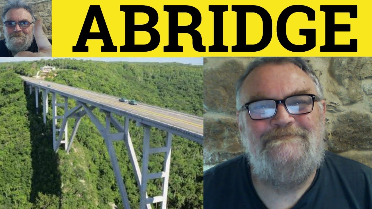 🔵 Abridged Meaning - Abridge Examples - Abridgement Definition - Formal Vocabulary - Abridged