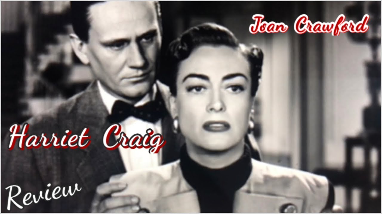Harriet Craig (1952) movie🎬REVIEW Joan Crawford is terrific as cold, calculating Harriet.