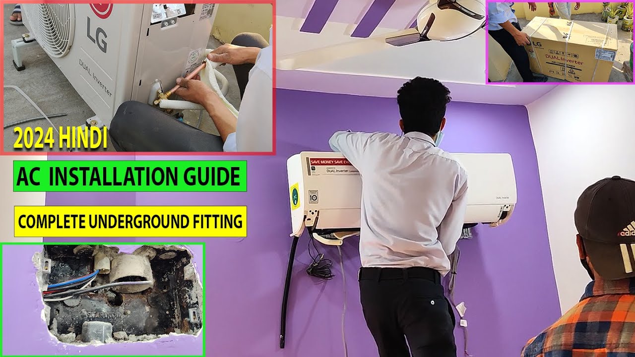 AC INSTALLATION GUIDE 2024 in Hindi | Air Conditioner Fitting Everthing Underground | LG Split AC
