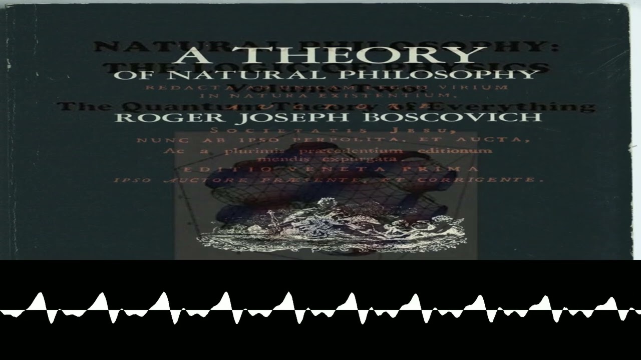 1757 | [Roger Joseph Boscovich] | Theory of Natural Philosophy