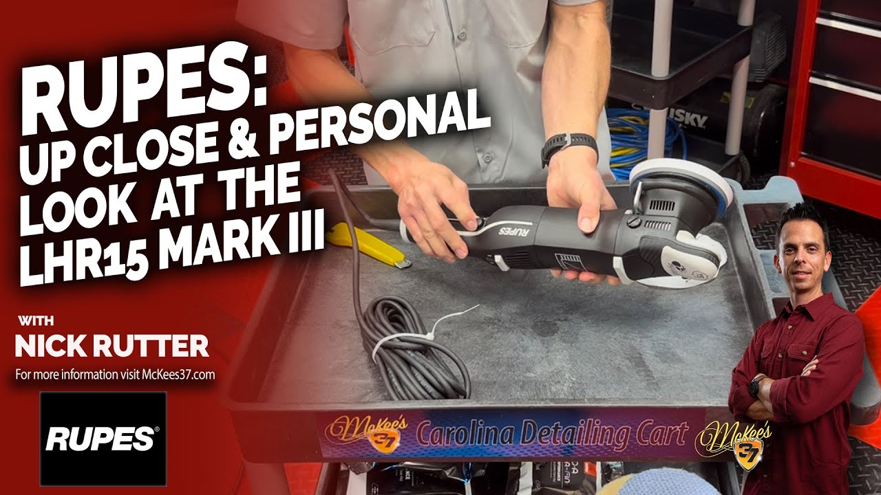 Up Close & Personal with the RUPES LHR15 Mark III | McKee’s 37