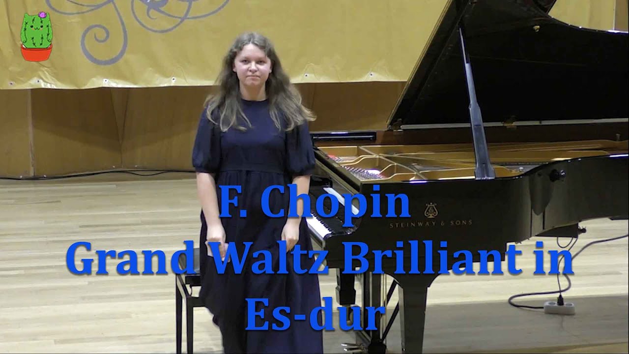 F. Chopin  -   Grand Waltz Brilliant in Es-dur