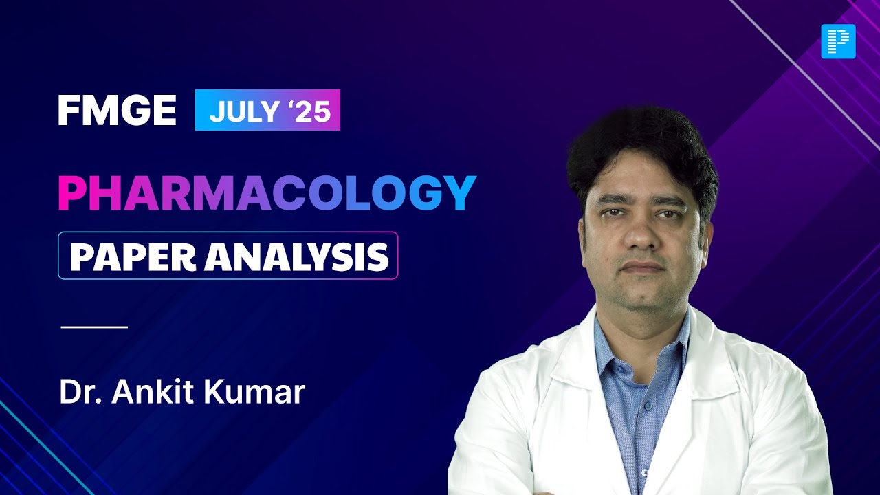 FMGE July '25 Pharmacology Recall by Dr. Ankit Kumar🔍