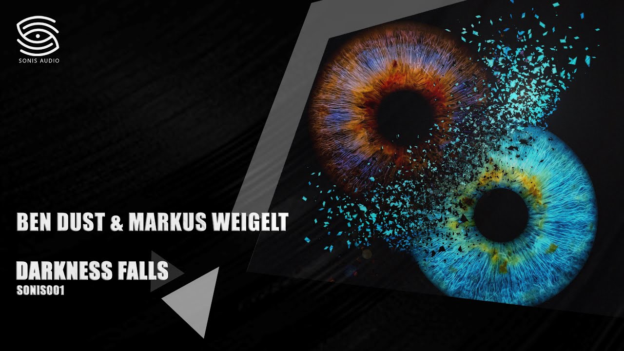 Ben Dust & Markus Weigelt - Darkness Falls