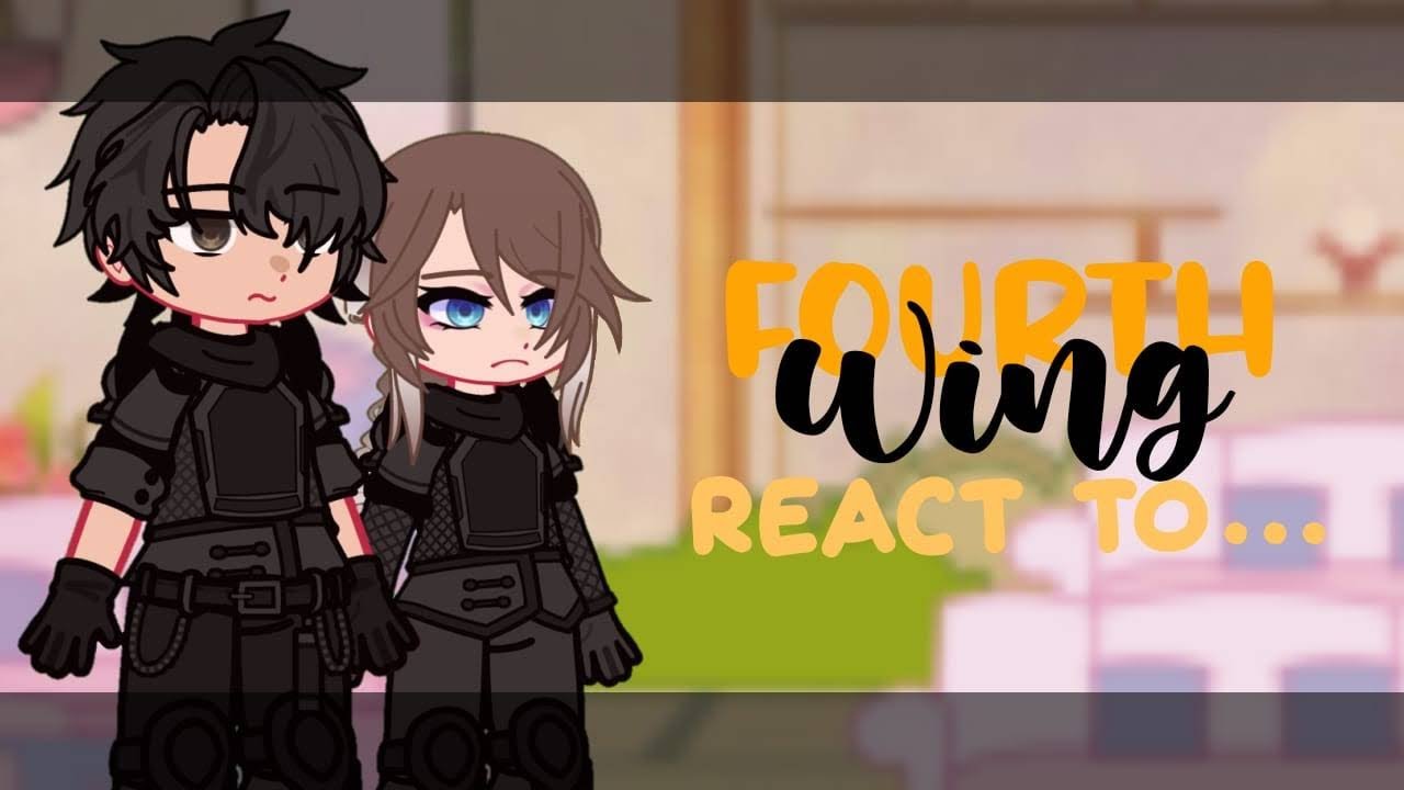 Fourth Wing react to...//Gacha reaction//Fourth Wing