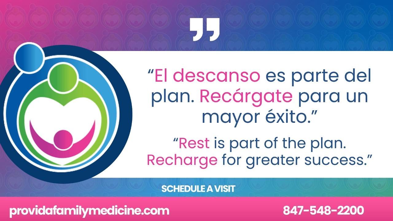 Rest is part of the plan | El descanso es parte del plan |Provida Family Medicine