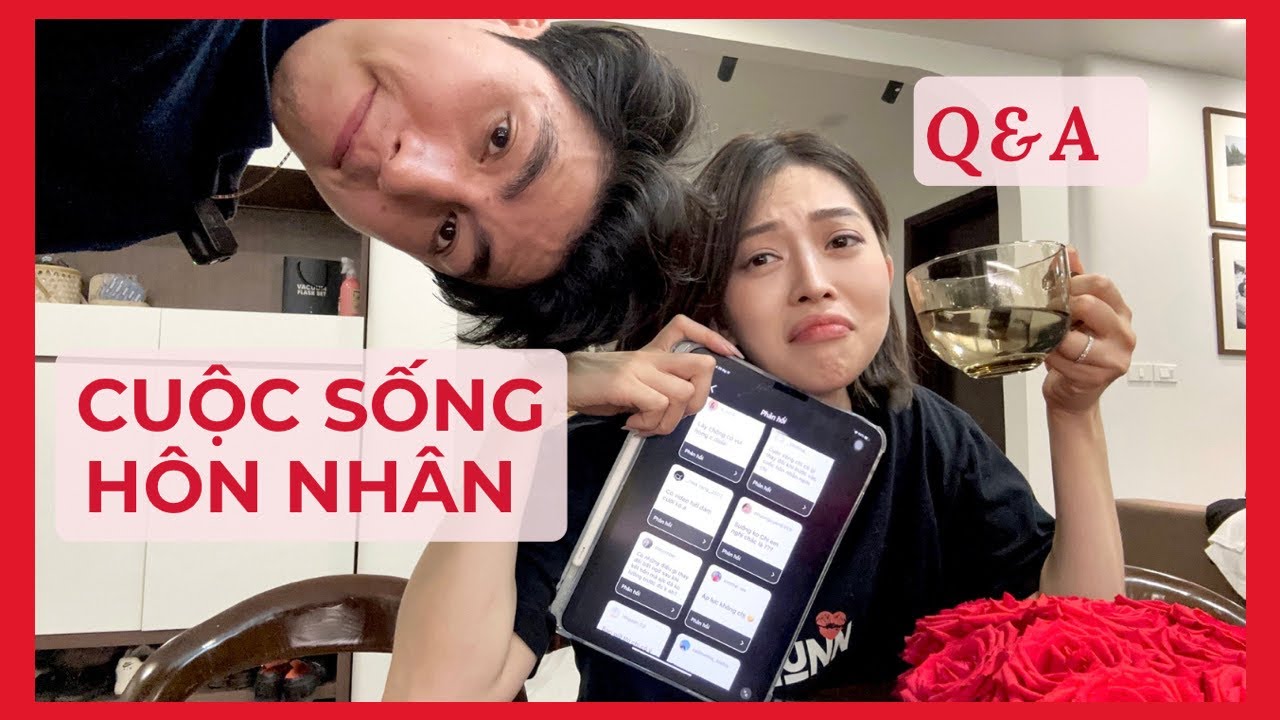 QnA CUỘC SỐNG HÔN NHÂN - 