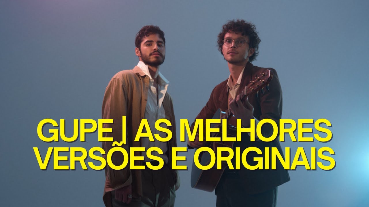 Playlist GUPE • AS MELHORES DA GUPE VERSÕES E ORIGINAIS | PRA OUVIR E RELAXAR |  MPB 2025