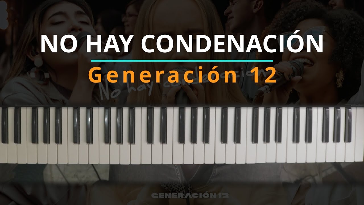 #TUTORIAL No Hay Condenación - Generación 12 |Kevin Sánchez Music|