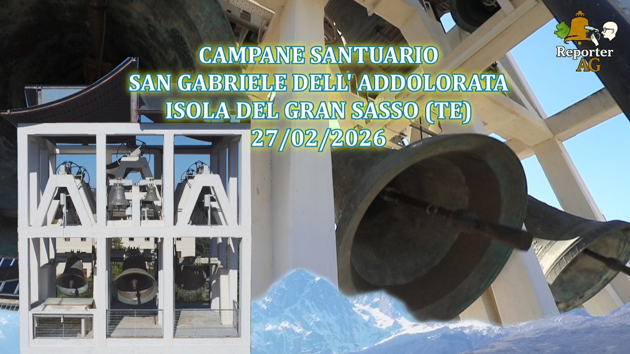 Angelus misto e 5 campane grandi Santuario S. Gabriele - Isola del Gran Sasso (TE) ABRUZZO 27/02/26