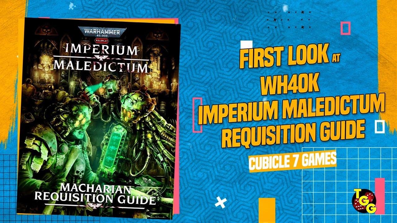 Warhammer 40,000 Roleplay Imperium Maledictum: Macharian Requisition Guide First Look