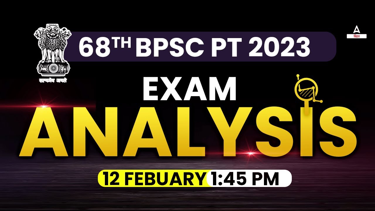 68th BPSC PRELIMS 2023 QUESTION PAPER & ANSWER KEY ANALYSIS | BPSC 68 EXAM ANALYSIS TODAY SET