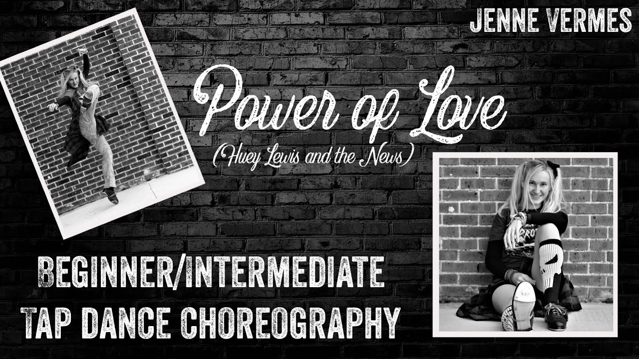 Beginner/Intermediate Tap Dance Tutorial Combination - Power of Love - Jenne Vermes