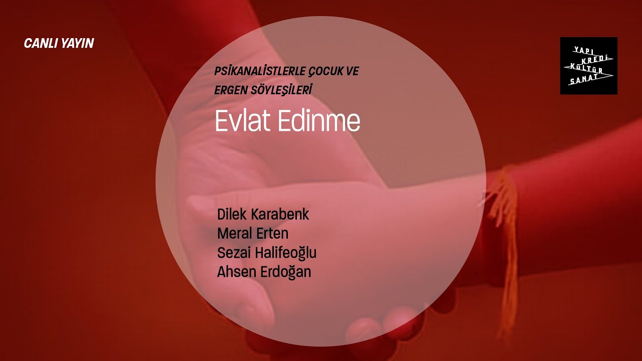 Psikanalistlerle Çocuk ve Ergen Söyleşileri - Evlat Edinme