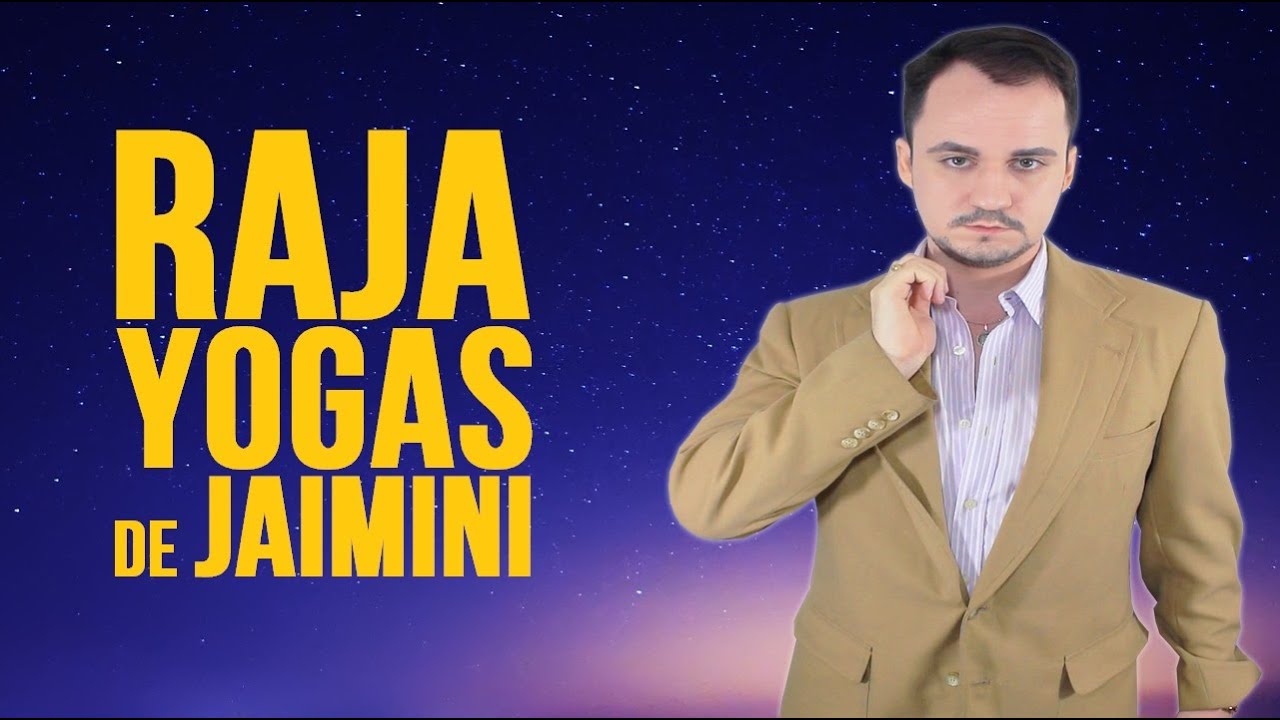 Rājayogas राजयोग Jaimini Yogas जैमिनि योग