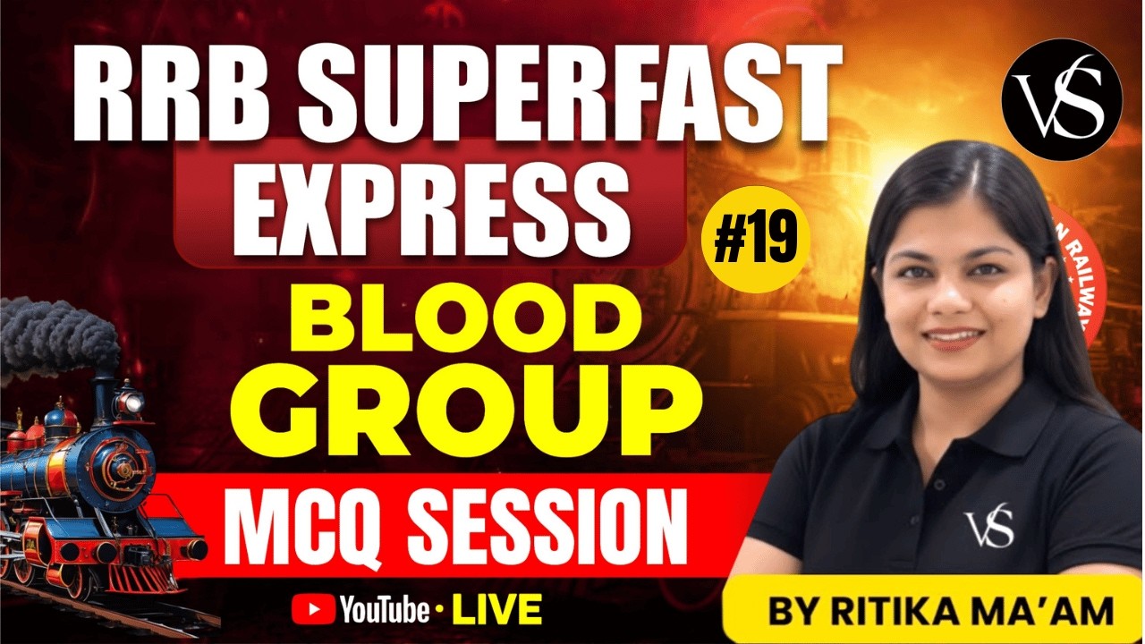 #19 RRB STAFF NURSE LIVE BLOOD GROUP PART - 02 MCQ SESSION | RRB SUPERFAST EXPRESS | BY RITIKA MAM