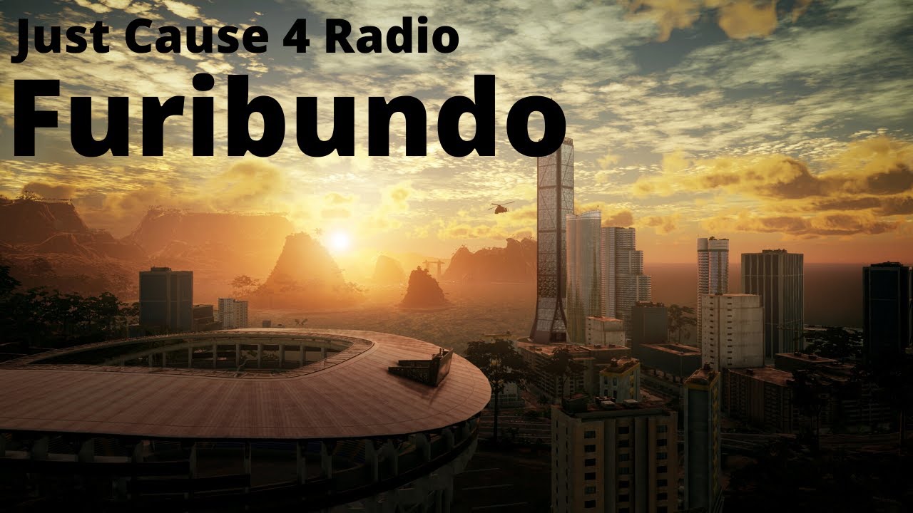 Just Cause 4 Radio | Furibundo