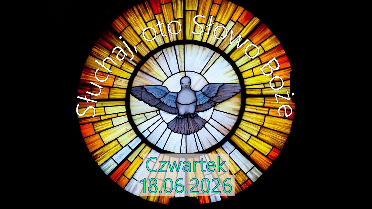 Czytania z dnia 18.06.2026 &ndash; Czwartek (Rok A, II)