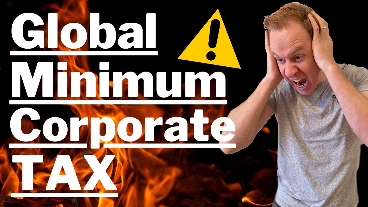 Horror: Global Minimum Corporate Tax (What to Expect?)