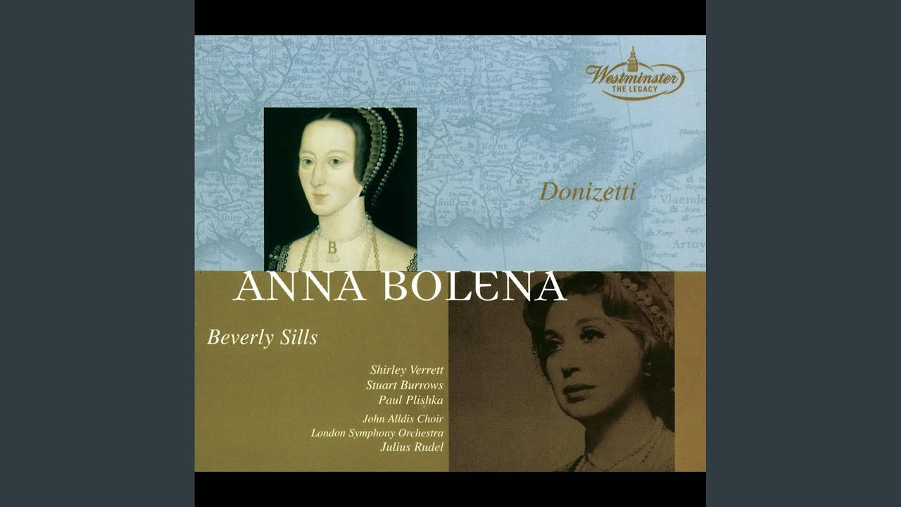 Donizetti: Anna Bolena - Tragedia lirica in due atti / Act 1: E'sgombro il loco