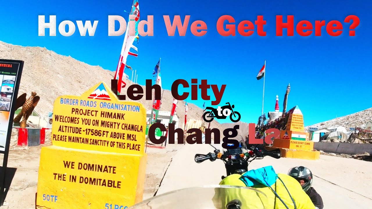 Ladakh - Zanskar Series: EP - 14 Leh City to Chang La Pass on Day 7