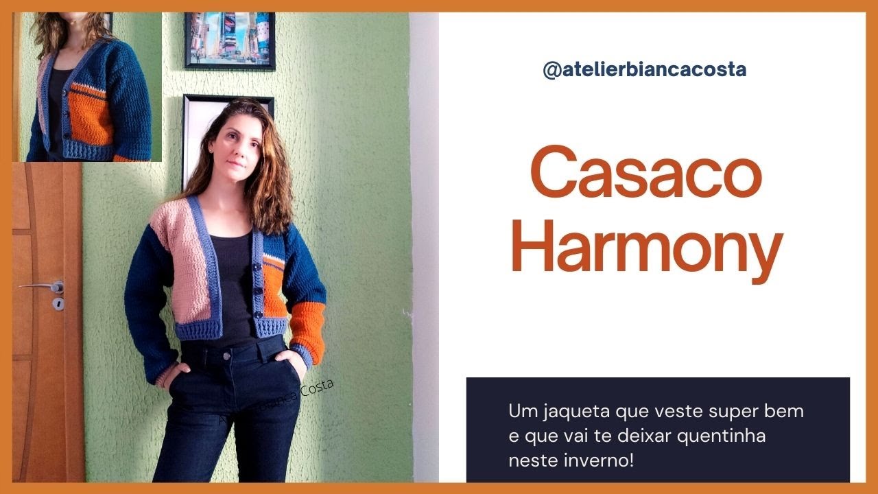 Casaco em Crochê Harmony - Parte 1
