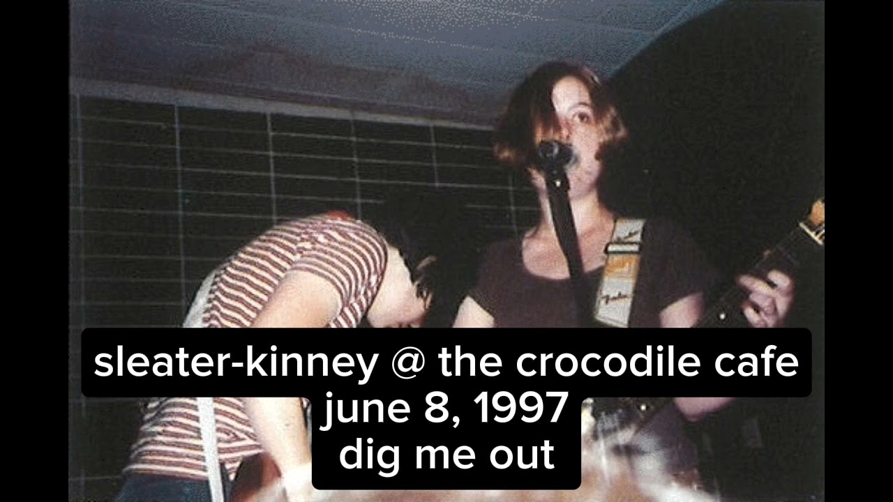 dig me out - sleater-kinney (crocodile cafe, june 8, 1997) [live audio]