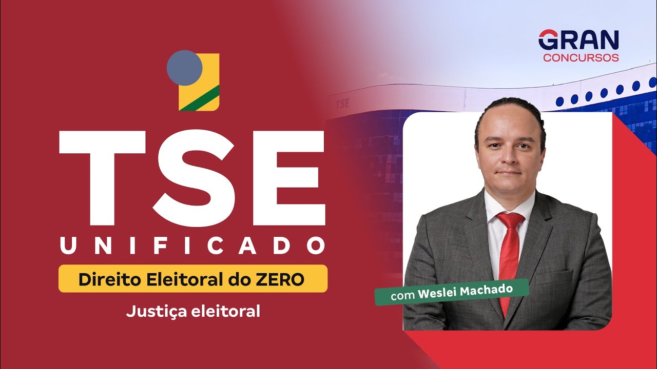 TSE Unificado (TSE + TREs) | Direito Eleitoral do ZERO: Justiça eleitoral
