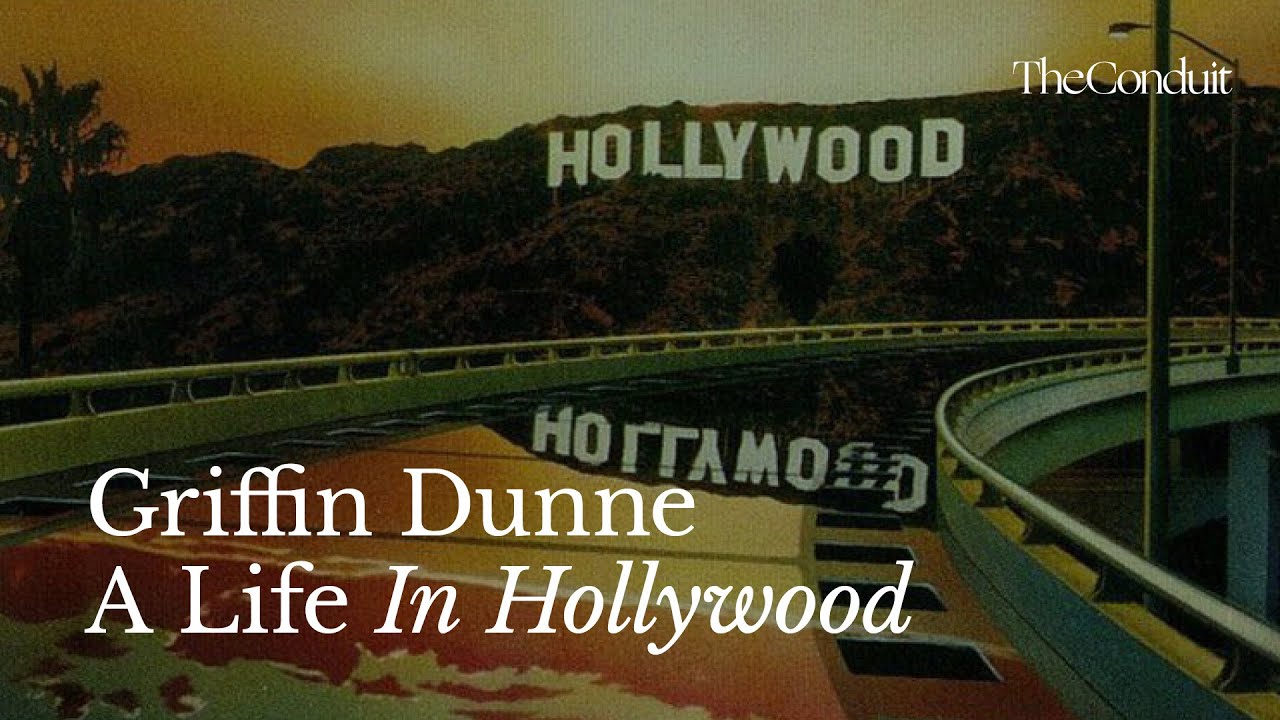 Griffin Dunne – A Life In Hollywood